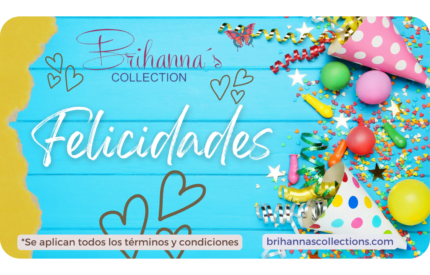 Tarjeta de Regalo - Felicidades - Brihanna´s