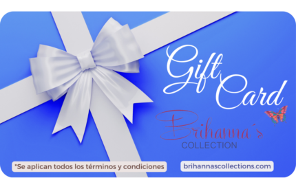 Tarjeta de Regalo de Brihanna´s Collection